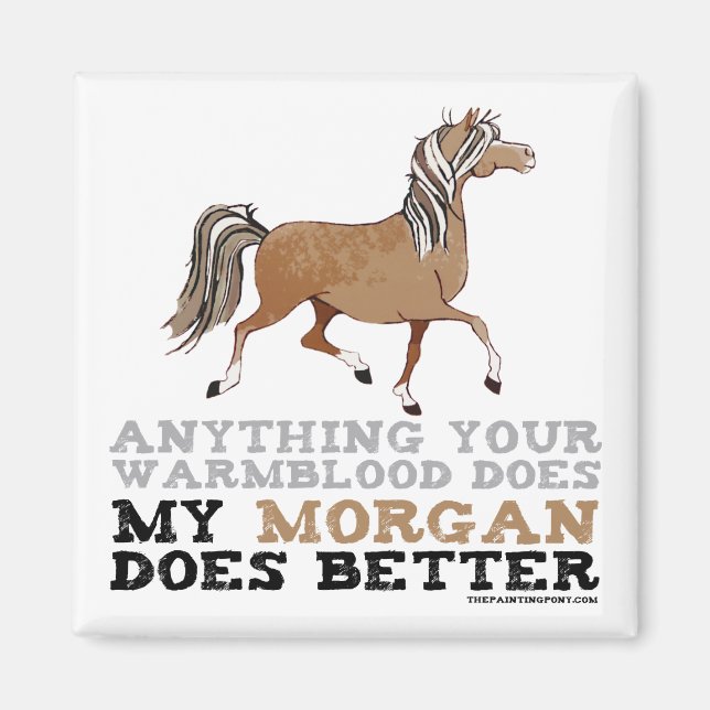 Morgans Do It Better Magnet (Front)