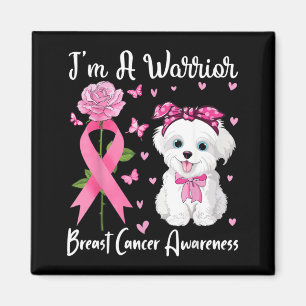 Morkie Dog A Warrior Breast Cancer Awareness Love Magnet