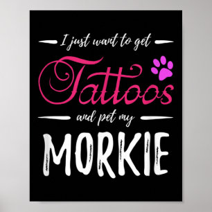 Morkie Dog Lover Tattoo Funny Dog Mom Gift Idea  Poster