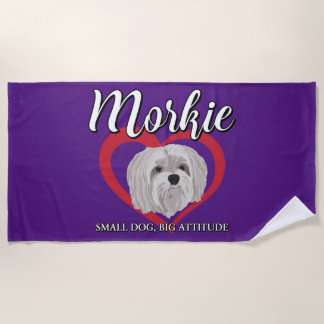 Morkie - Small Dog, Big Attitude - 3 Beach Towel