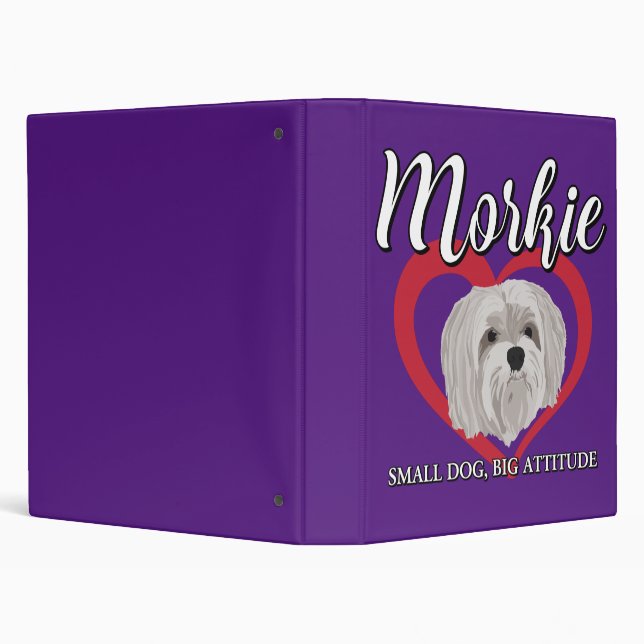 Morkie - Small Dog, Big Attitude - 3 Binder (Background)
