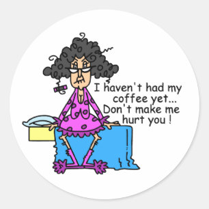 Morning Before Coffee Humour Classic Round Sticker