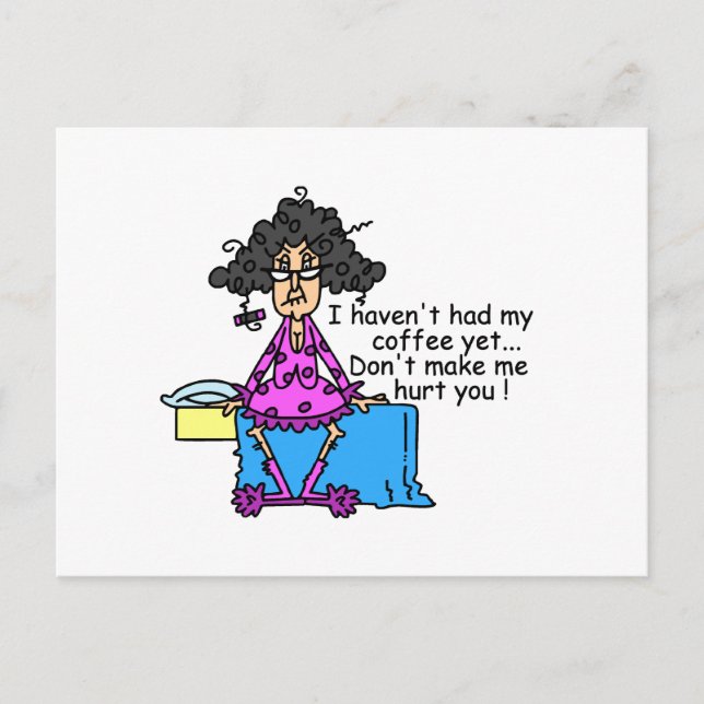 Morning Before Coffee Humour Postcard (Front)