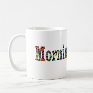 Morning Coffee Mug