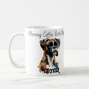Morning Coffee With My Boxer Cute Mug