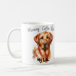 Morning  Coffee with My Lab. Modern Mug