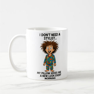 "Morning Hair, Don’t Care!" Coffee Mug