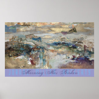 Morning Has Broken Poster