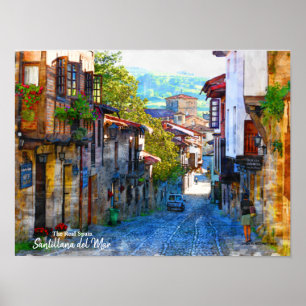 Morning in Santillana del Mar - The Real Spain Poster