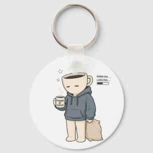 Morning Loading Powered By Coffee Funny Coffee Lov Keychain
