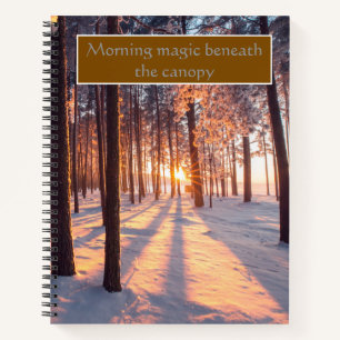 Morning Magic Beneath The Canopy Winter Notebook