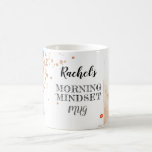 Morning Mindset Personalized mug<br><div class="desc">Introducing our Personalized Morning Mindset Mug - the perfect companion for starting a day on a positive note! It's a daily reminder to kickstart your day with the right mindset. With its calming colors and inspiring typography, this mug serves as a personal cheerleader, encouraging you to embrace each morning with...</div>