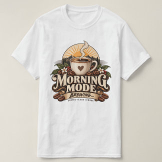 Morning Mode Brewing Coffee Lover Vintage Coffee  T-Shirt