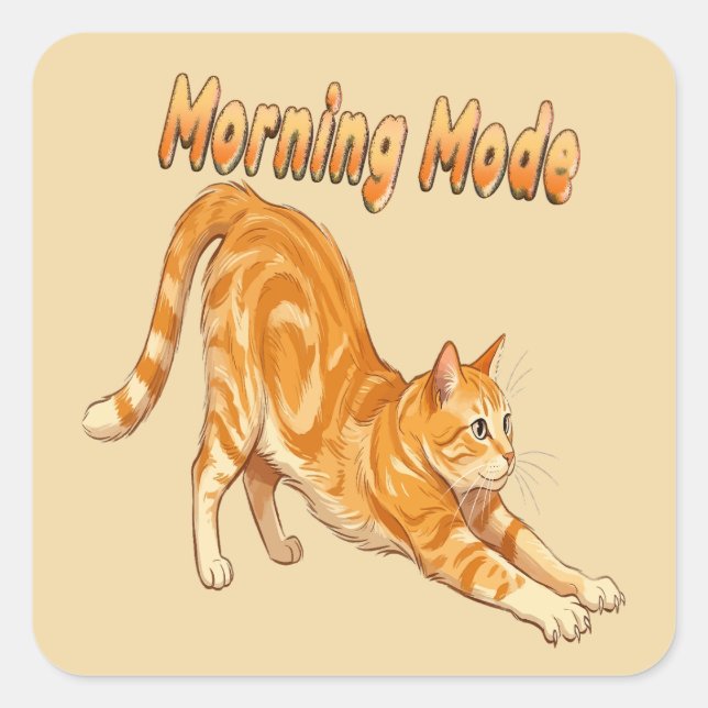 Morning Mode Orange Tabby Cat Stretching Funny Cat Square Sticker (Front)