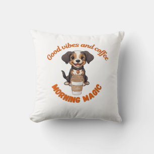 Morning Mood: Good Vibes and Coffee – Digital Dog Throw Pillow