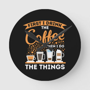 Morning Motivation Boost - Coffee Lover Mantra Round Clock