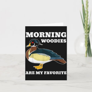 Morning My Favorite Duck Hunting Funny Hunter  Card