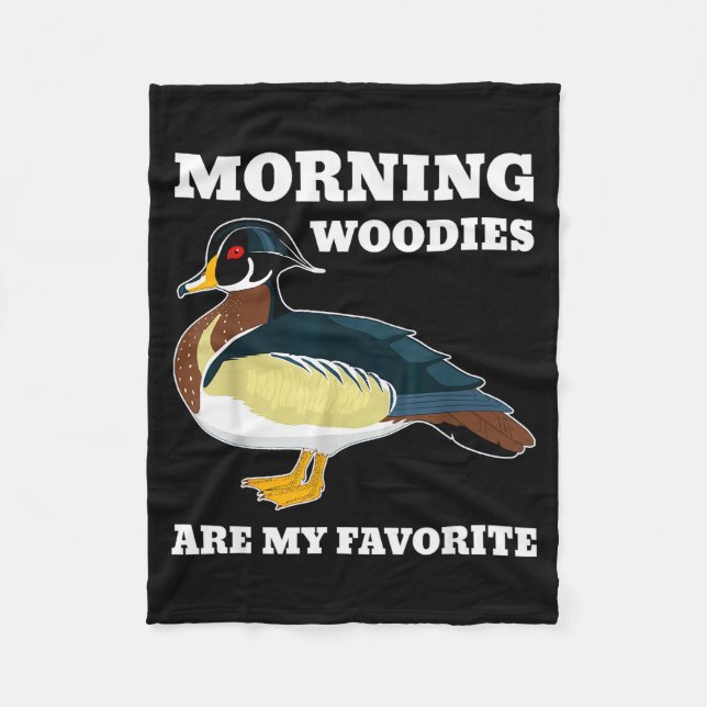 Morning My Favorite Duck Hunting Funny Hunter  Fleece Blanket (Front)