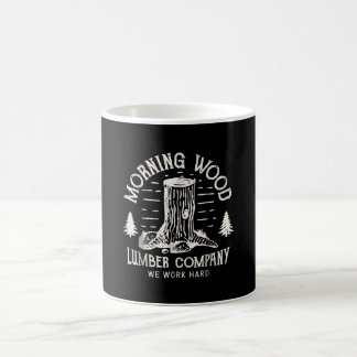 Morning Wood T Lumber Company  Camping Carpenter. Coffee Mug