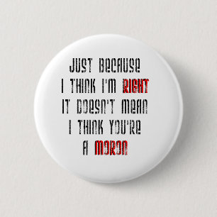 Moron 2 Inch Round Button