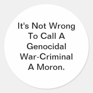 Moron War-Criminal Dumb Trump Hankamer Artjunkhaus Classic Round Sticker