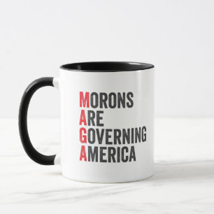 Morons Are Governing America 4th of July  Mug