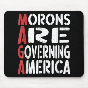 Morons Are Governing America Funny Tee _1 Mouse Pad