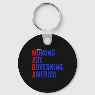 Morons Are Governing America Funny Trump 2024 _3  Keychain