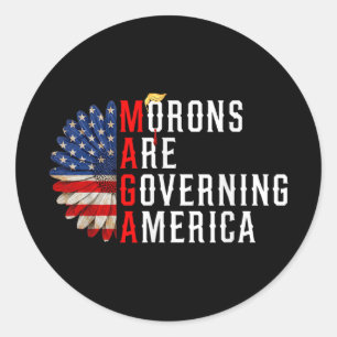 Morons Are Governing America Funny Trump 2024 Classic Round Sticker