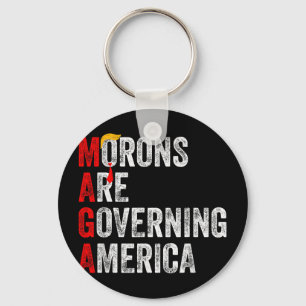 Morons Are Governing America Funny Trump 2024 Keychain