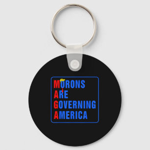 Morons Are Governing America Funny Trump 2024 Keychain
