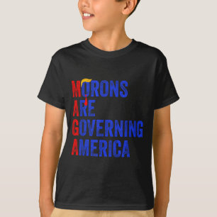 Morons Are Governing America Funny Trump 2024  T-Shirt