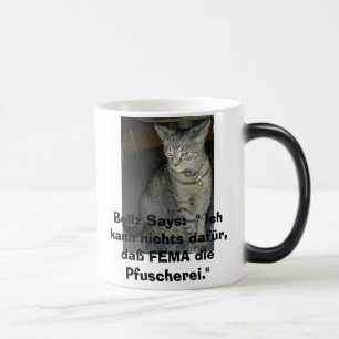 morphing, Bellz Says: Fema messed up, not me in G Magic Mug