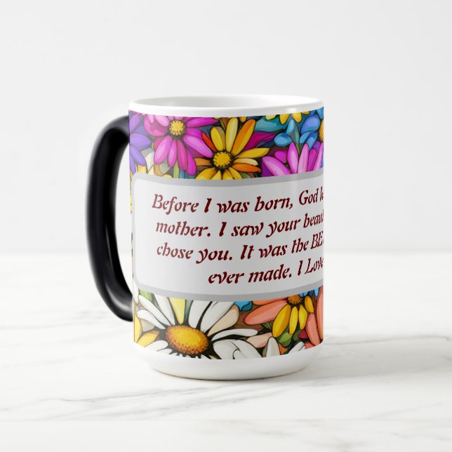 Morphing Mug - God let me chose my mother (Front Left)