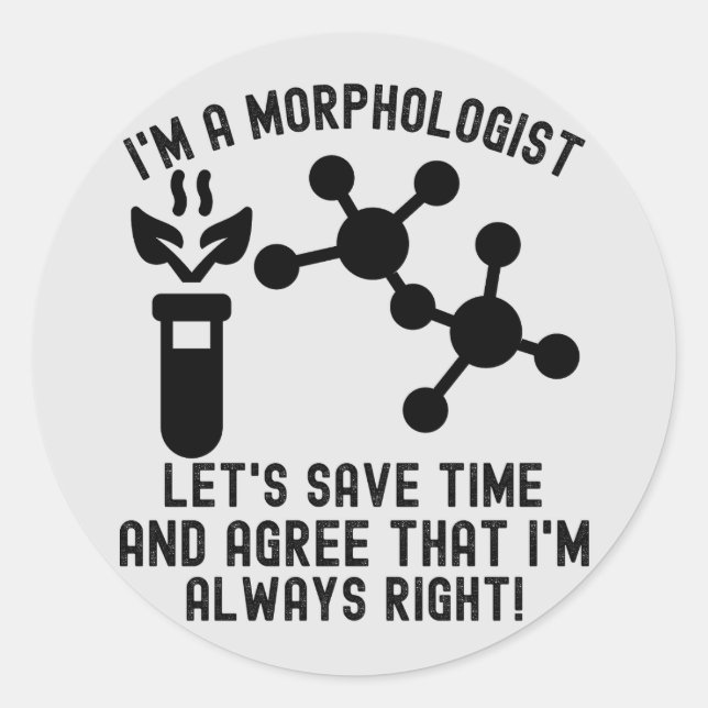 Morphology Quotes1, I Love Morphology Classic Round Sticker (Front)
