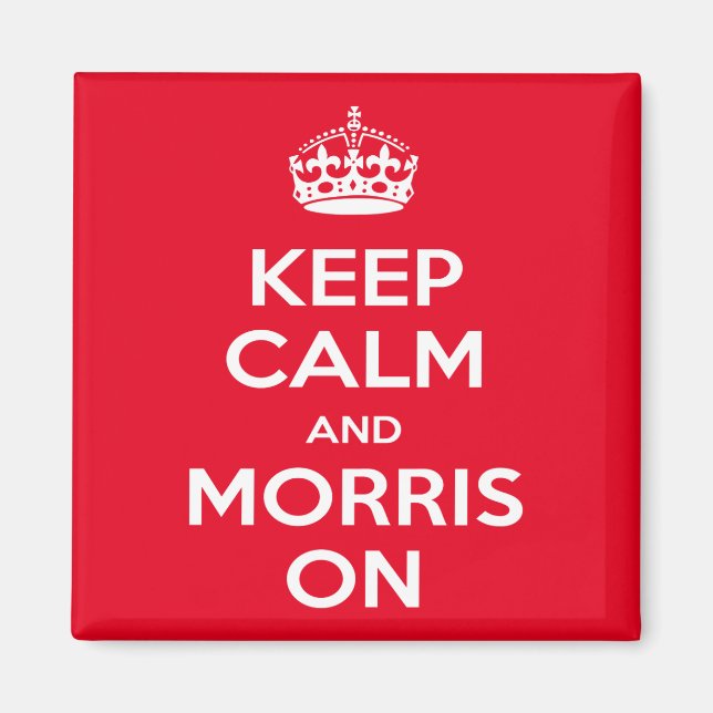 Morris Dancer's - Keep Calm Morris On Magnet (Front)