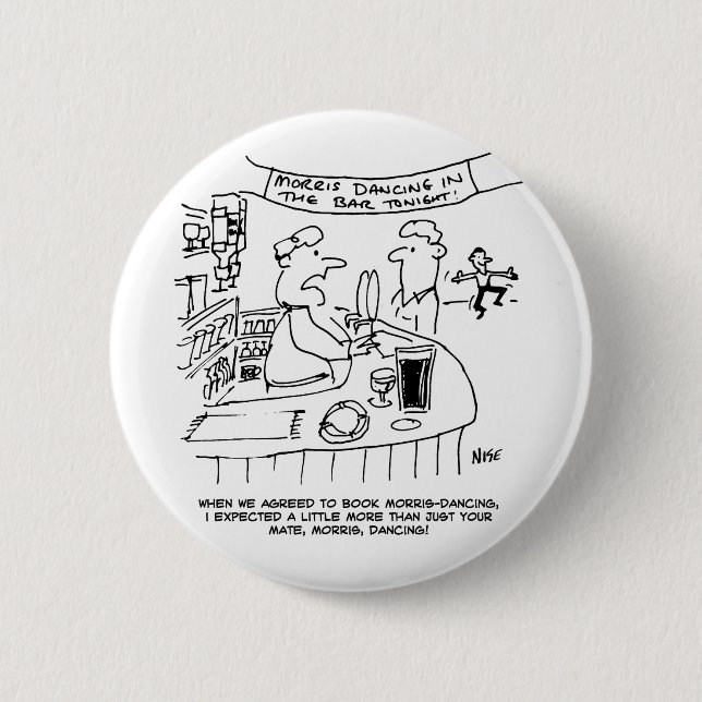 Morris Dancing in Pub. Traditional Morris Dancing 2 Inch Round Button (Front)