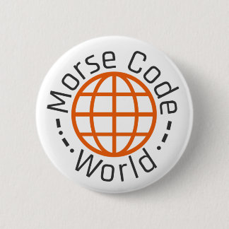 Morse Code World badge 2 Inch Round Button