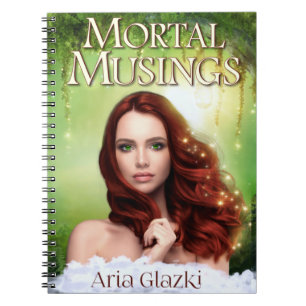 Mortal Musings Notebook