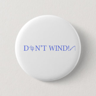 Mortimer & Whitehouse Gone Fishing Don't Wind! 2 Inch Round Button
