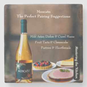 Moscato Wine Pairing Guide/Mastering the Kitchen Stone Coaster