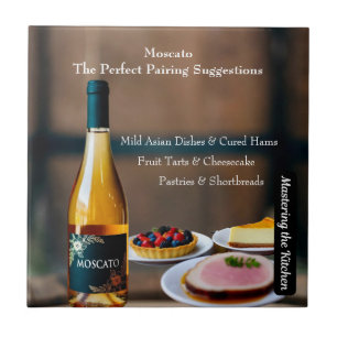 Moscato Wine Pairing Guide/Mastering the Kitchen Tile