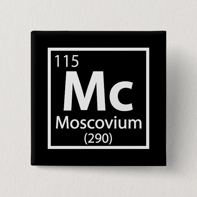 Moscovium - Russian Science Periodic Table 2 Inch Square Button (Front)