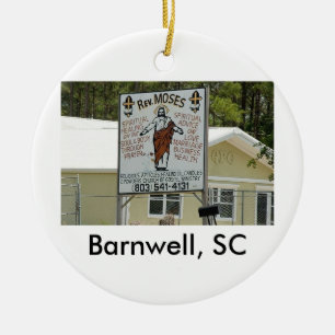 moses, Barnwell. SC Ceramic Ornament