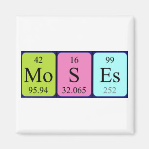 Moses periodic table name magnet
