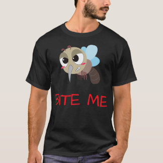 Mosquito BITE ME Mosquito Funny Mosquito Memes Fun T-Shirt