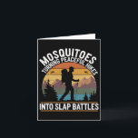 Mosquitoes Peaceful Hikes Slap Battles Hiking Outd Card<br><div class="desc">Mosquitoes Peaceful Hikes Slap Battles Hiking Outdoor</div>