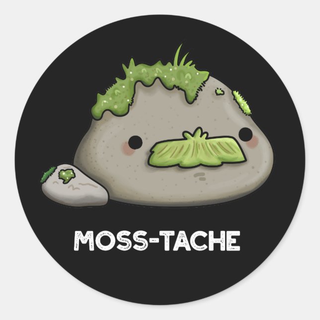 Moss-tache Funny Moustache Pun Dark BG Classic Round Sticker (Front)
