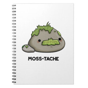 Moss-tache Funny Moustache Pun Notebook