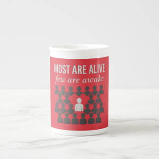 Most Are Alive. Few Are Awake – Thought-Provoking  Bone China Mug